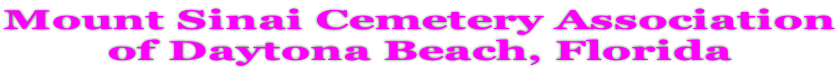 Mount Sinai Cemetery Association of Daytona Beach, Florida